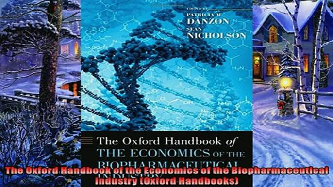 Popular book  The Oxford Handbook of the Economics of the Biopharmaceutical Industry Oxford Handbooks