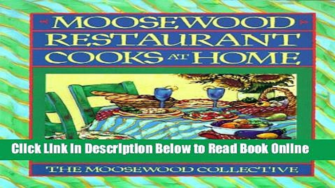 Read Moosewood Restaurant Cooks at Home: Moosewood Restaurant Cooks at Home  Ebook Free