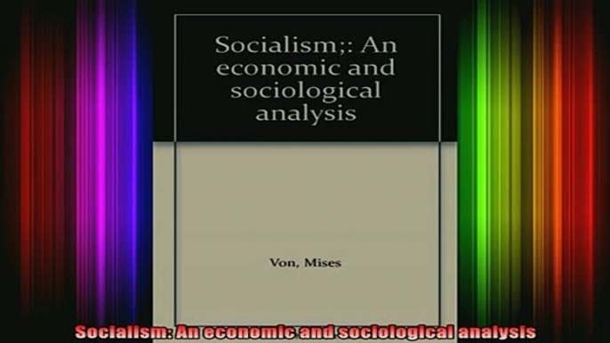 READ book  Socialism An economic and sociological analysis Full Free