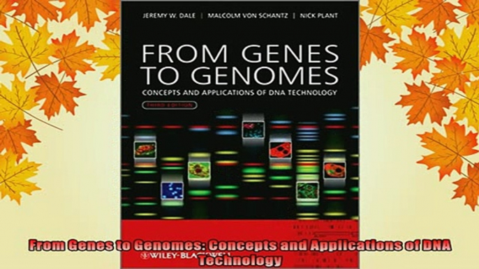 EBOOK ONLINE  From Genes to Genomes Concepts and Applications of DNA Technology  DOWNLOAD ONLINE