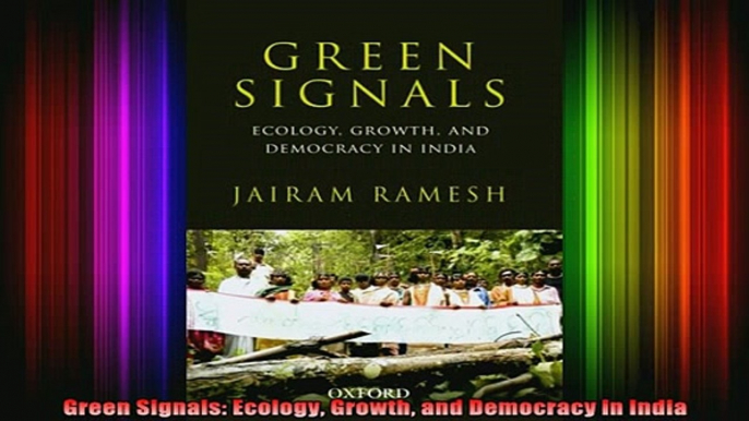 READ book  Green Signals Ecology Growth and Democracy in India Full EBook