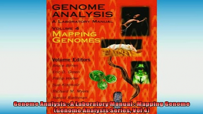 FREE DOWNLOAD  Genome Analysis  A Laboratory Manual  Mapping Genome Genome Analysis Series Vol 4 READ ONLINE