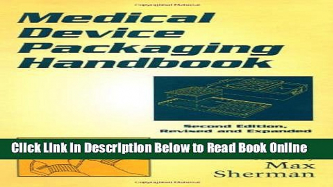 Read Medical Device Packaging Handbook, Second Edition, Revised and Expanded (Packaging and