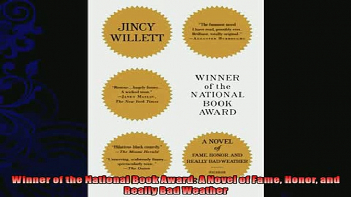 READ book  Winner of the National Book Award A Novel of Fame Honor and Really Bad Weather READ ONLINE