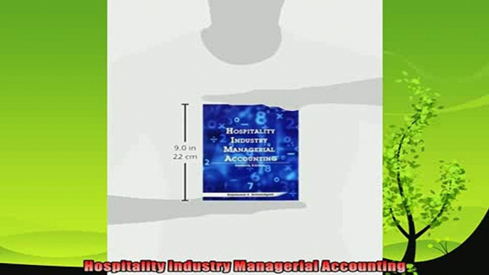 different   Hospitality Industry Managerial Accounting