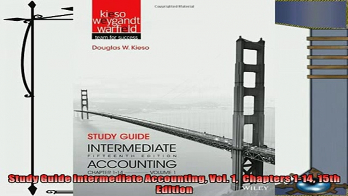 different   Study Guide Intermediate Accounting Vol 1  Chapters 114 15th Edition