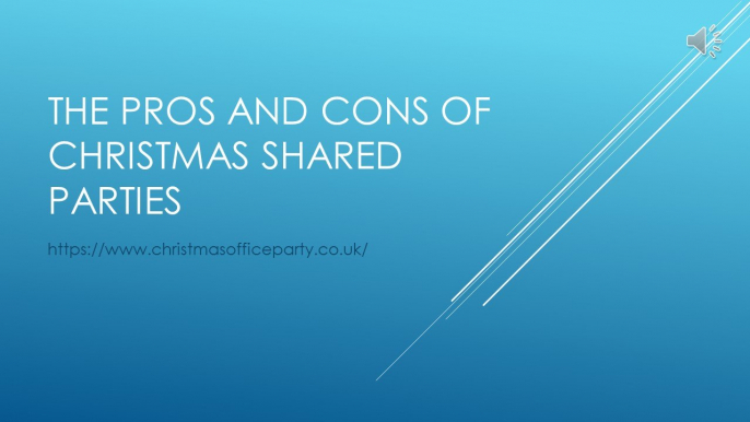 The Pros and Cons of Christmas Shared Parties