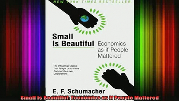 READ book  Small Is Beautiful Economics as if People Mattered Full Free