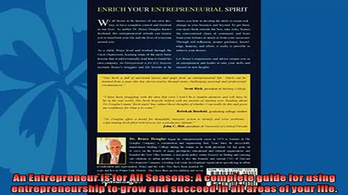 Popular book  An Entrepreneur is for All Seasons A complete guide for using entrepreneurship to grow