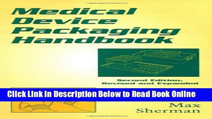 Read Medical Device Packaging Handbook, Second Edition, Revised and Expanded (Packaging and