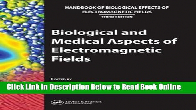 Read Biological and Medical Aspects of Electromagnetic Fields (Handbook of Biological Effects of