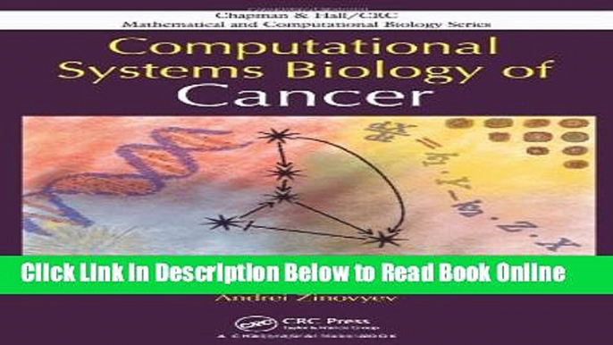 Read Computational Systems Biology of Cancer (Chapman   Hall/CRC Mathematical and Computational