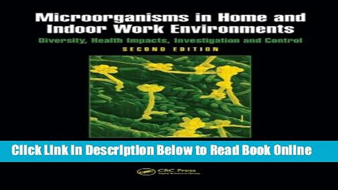 Read Microorganisms in Home and Indoor Work Environments: Diversity, Health Impacts, Investigation