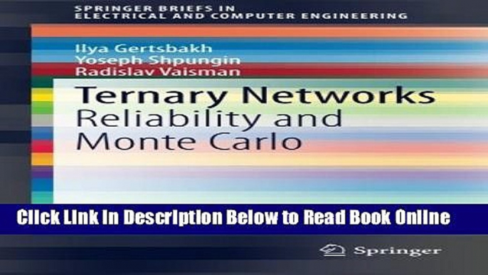 Read Ternary Networks: Reliability and Monte Carlo (SpringerBriefs in Electrical and Computer