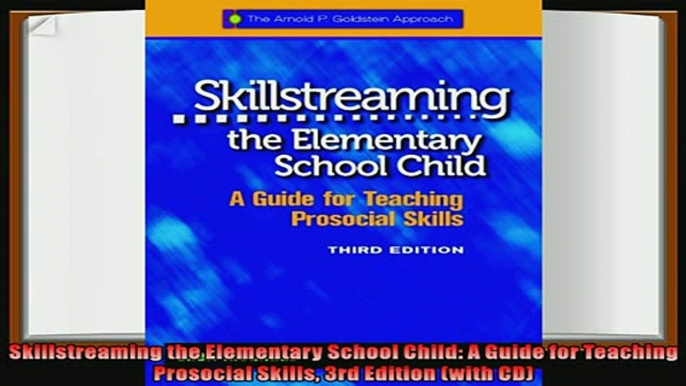 there is  Skillstreaming the Elementary School Child A Guide for Teaching Prosocial Skills 3rd