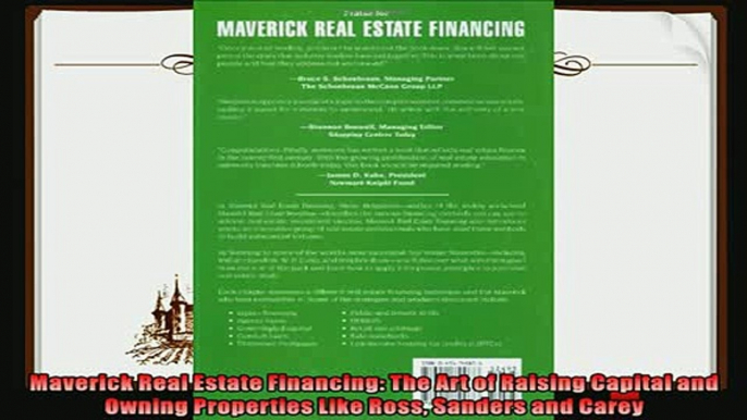 different   Maverick Real Estate Financing The Art of Raising Capital and Owning Properties Like Ross
