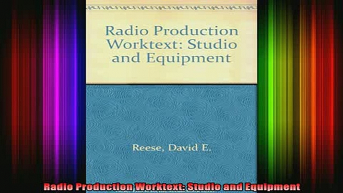 READ book  Radio Production Worktext Studio and Equipment Full Free