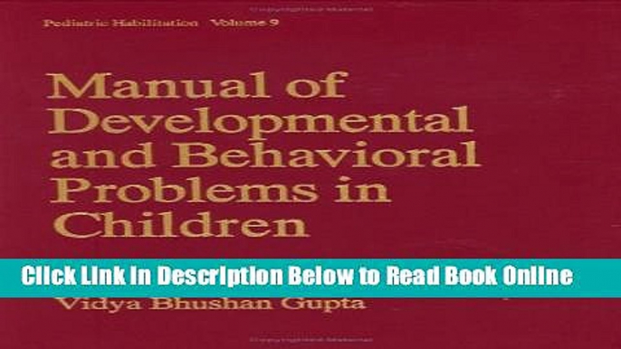 Read Manual of Developmental and Behavioral Problems in Children (Pediatric Habilitation)  Ebook