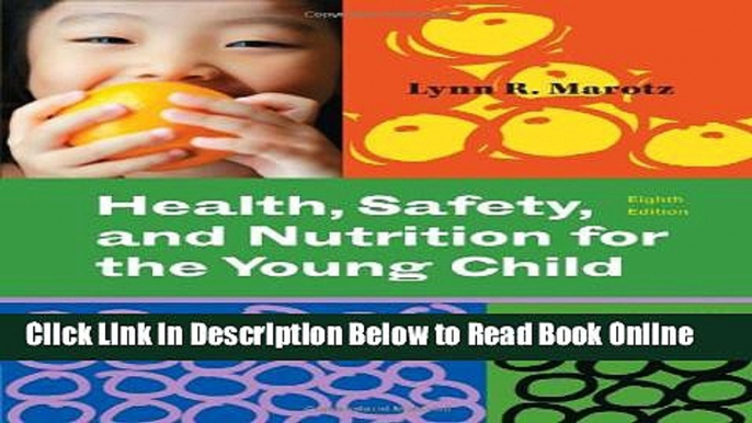 Read Health, Safety, and Nutrition for the Young Child (What s New in Early Childhood)  PDF Online