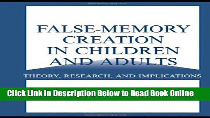 Download False-memory Creation in Children and Adults: Theory, Research, and Implications  PDF Free