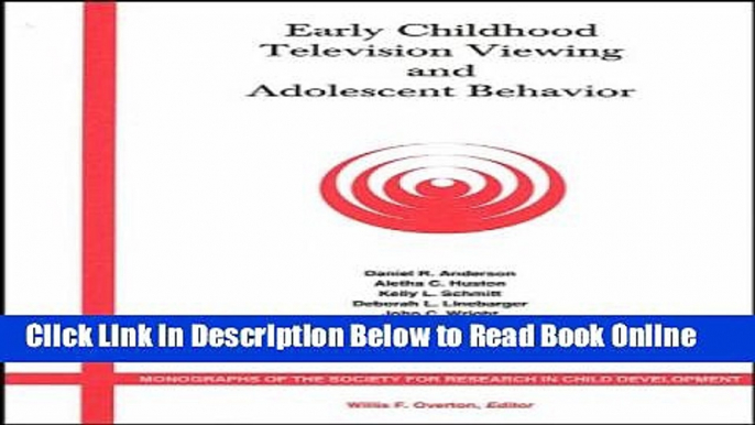 Read Early Childhood Television Viewing and Adolescent Behavior, Volume 66, Number 1 (Monographs