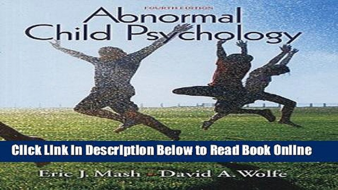 Download Abnormal Child PsychologyÂ Â  [ABNORMAL CHILD PSYCHOLOGY 4/E] [Hardcover]  Ebook Free