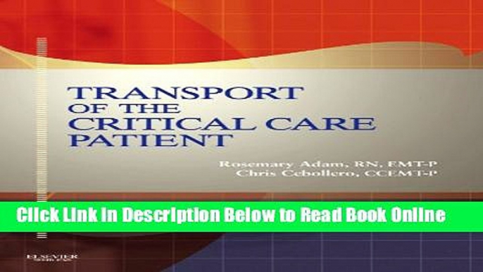 Read Transport of the Critical Care Patient - Text and RAPID Transport of the Critical Care