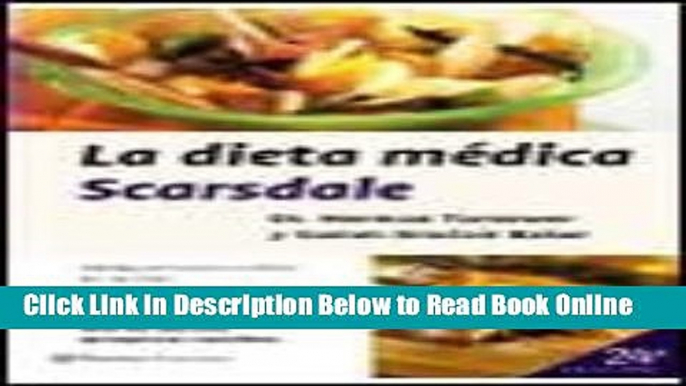 Download La Dieta Medica Scarsdale / the Complete Scardale Medical Diet (Spanish Edition)  Ebook