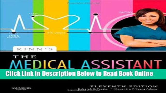 Read Kinn s The Medical Assistant: An Applied Learning Approach, 11e (Medical Assistant (Kinn s))