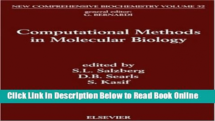 Download Computational Methods in Molecular Biology, Volume 32 (New Comprehensive Biochemistry)