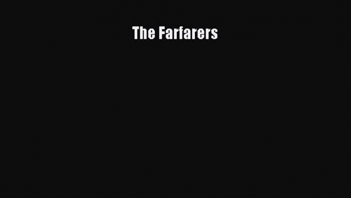 Read Books The Farfarers PDF Online