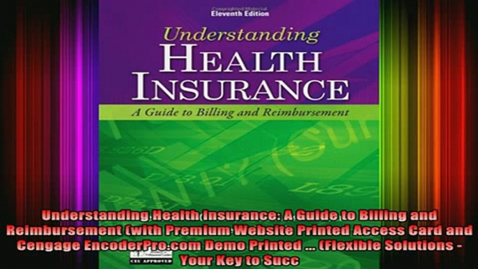 READ book  Understanding Health Insurance A Guide to Billing and Reimbursement with Premium Website Full EBook