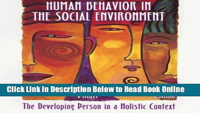 Read Human Behavior in the Social Environment: The Developing Person in a Holistic Context  Ebook