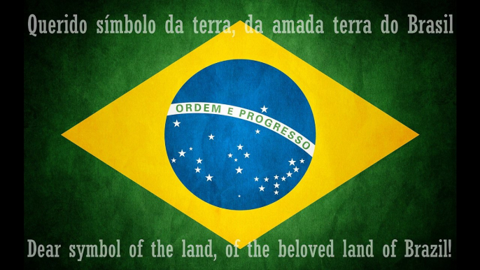 Brazilian Flag Anthem - Hino à Bandeira (PT-EN)