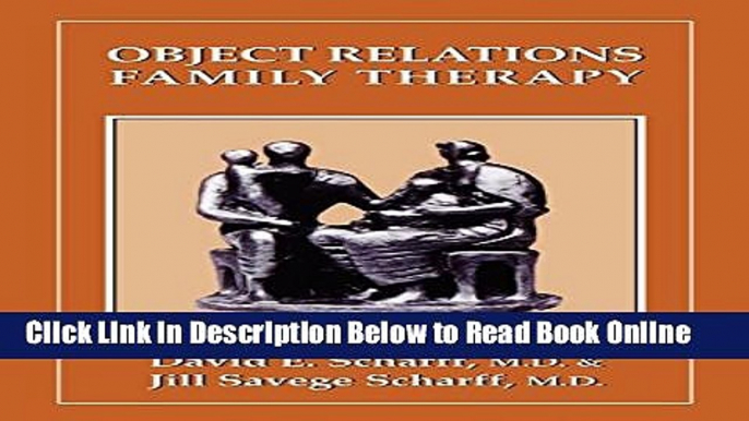 Read Object Relations Family Therapy (The Library of Object Relations)  Ebook Free