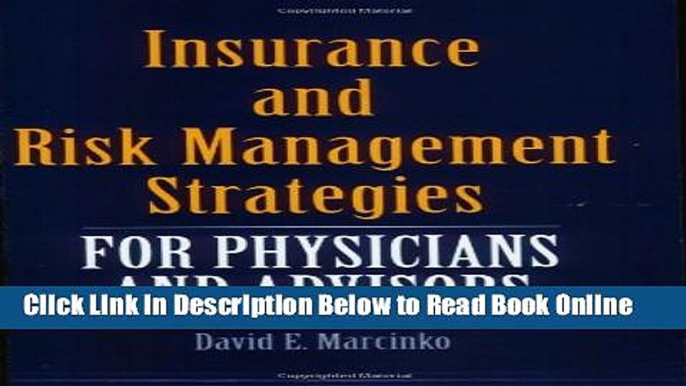 Read Insurance and Risk Management Strategies for Physicians and Advisors  Ebook Free