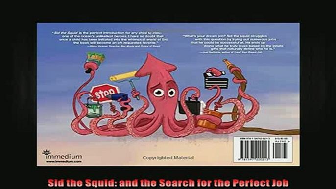 READ FREE FULL EBOOK DOWNLOAD  Sid the Squid and the Search for the Perfect Job Full Ebook Online Free