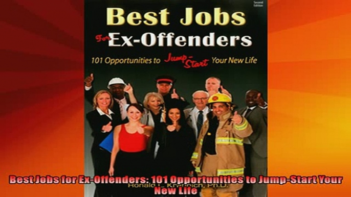 READ book  Best Jobs for ExOffenders 101 Opportunities to JumpStart Your New Life Full Free