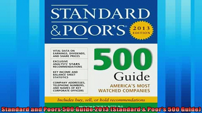 Enjoyed read  Standard and Poors 500 Guide 2013 Standard  Poors 500 Guide