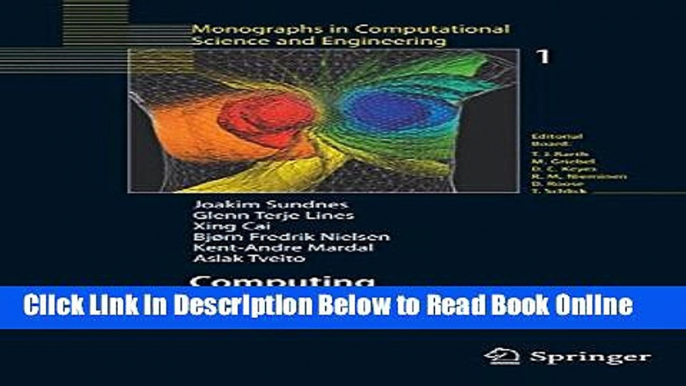 Read Computing the Electrical Activity in the Heart (Monographs in Computational Science and