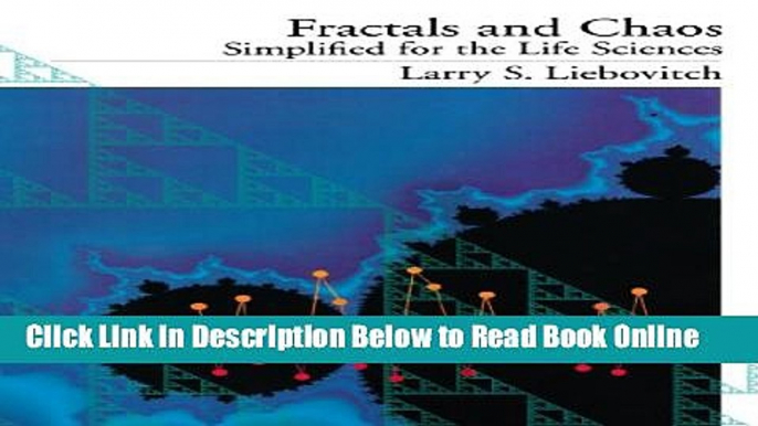 Read Fractals and Chaos Simplified for the Life Sciences  Ebook Free