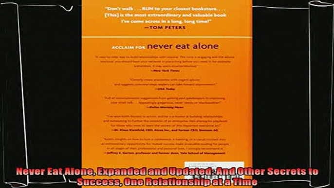 different   Never Eat Alone Expanded and Updated And Other Secrets to Success One Relationship at a