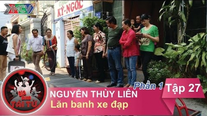 Thử thách lăn bánh xe đạp - GĐ cô Nguyễn Thùy Liên | GĐTT - Tập 27