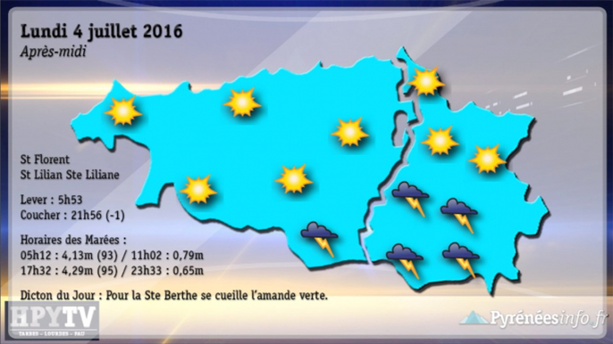 [HPyTv Pyrénées] La Météo de Tarbes Pau Bayonne (4 juillet 2016)