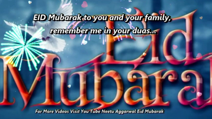 Eid Mubarak,Wishes,Greetings,Sms,Quotes,E-card,Images,Wallpapers,Whatsapp Video Happy And Blesed Eid