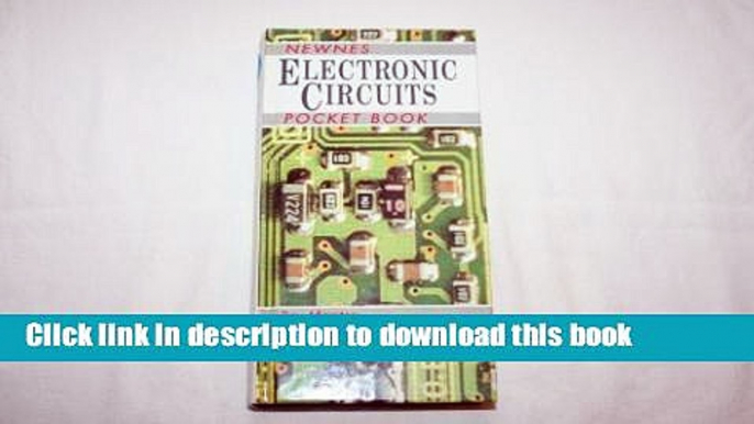 Read Newnes Passive and Discrete Circuits Pocket Book: Newnes Electronics Circuits Pocket Book,