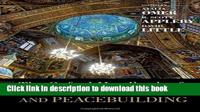 [PDF] The Oxford Handbook of Religion, Conflict, and Peacebuilding [Download] Full Ebook