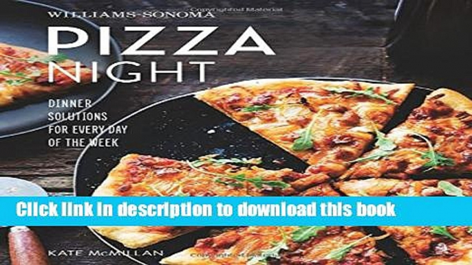 PDF Pizza Night (Williams-Sonoma)  EBook