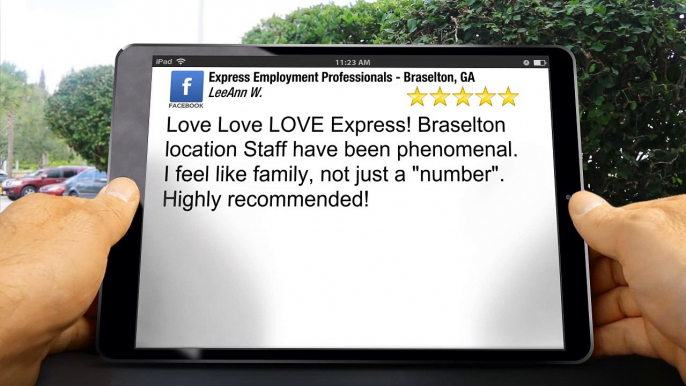 Express Employment Professionals - Braselton, GA BraseltonWonderfulFive Star Review by LeeAnn W.