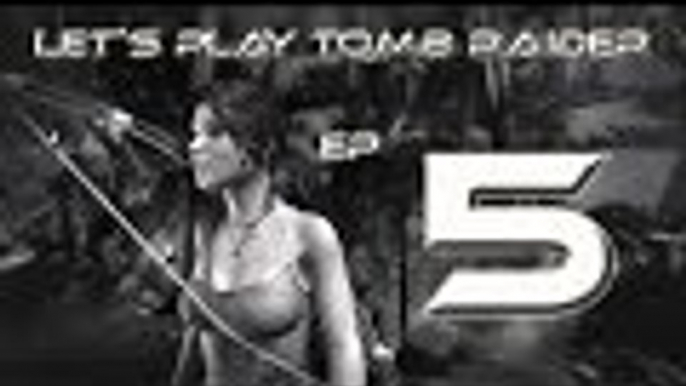 Let's Play Tomb Raider Episode 5 - The Island Of Mystery